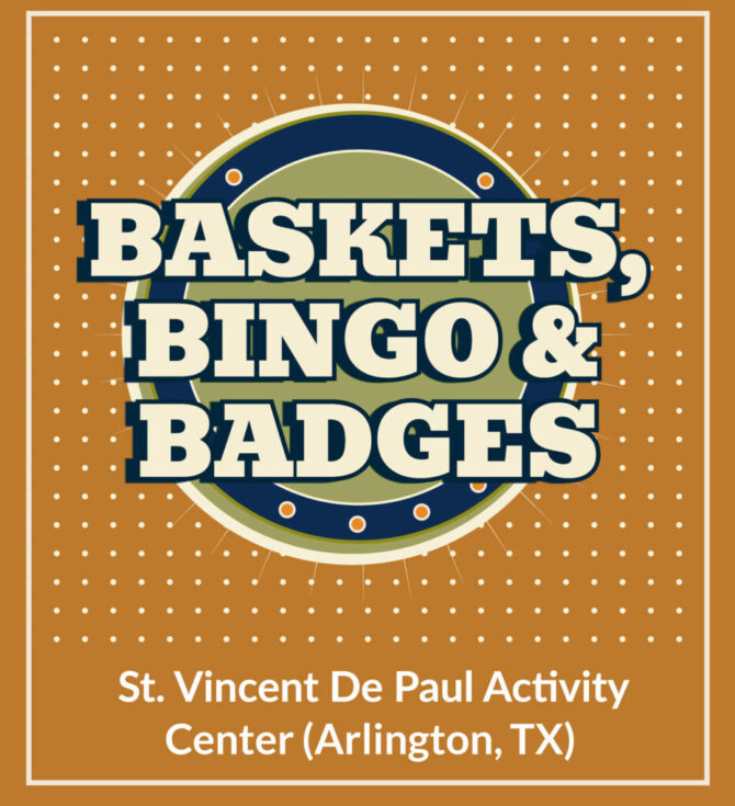 baskets, bingo, and badge event