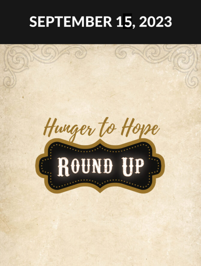 Hunger-to-Hope Round Up